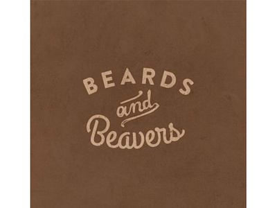 Beards and Beavers