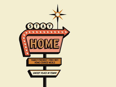 Stay Home Motel adobe adobe illustrator americana design graphicdesign illustration motel motel sign retro stay safe stayhome vector vintage