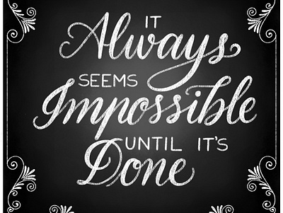 It always seems impossible until it’s done design handlettering illustration procreate typography