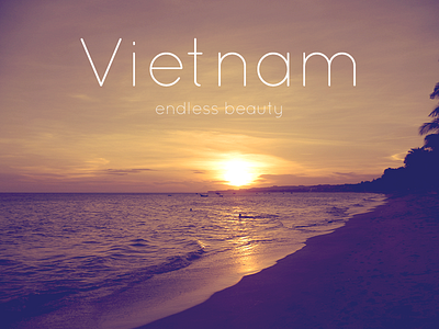 Vietnam Endless Beauty beauty endless photoshop typography vietnam