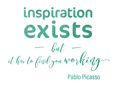 Inspiration exists 1080x810px inspirational picasso quote typography