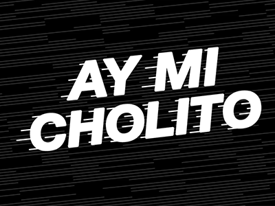 Ay mi Cholito Motion Logo branding logo logotype motion