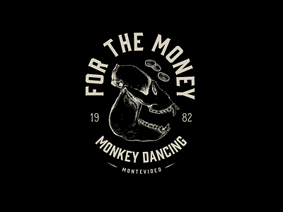 For The Money Monkey Dancing black and white emblem emblem design logo design monkey tshirt