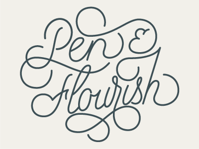 Pen and Flourish Lettering