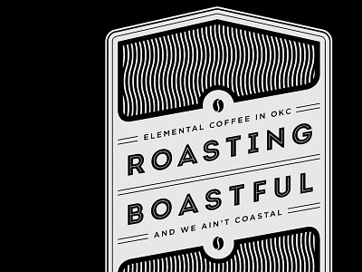 Elemental Coffee - Roasting Boastful coffee okc shirt