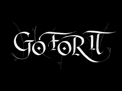 GoForIt black white calligraphy calligraphy font design italic letter lettering type type art typo typography vector