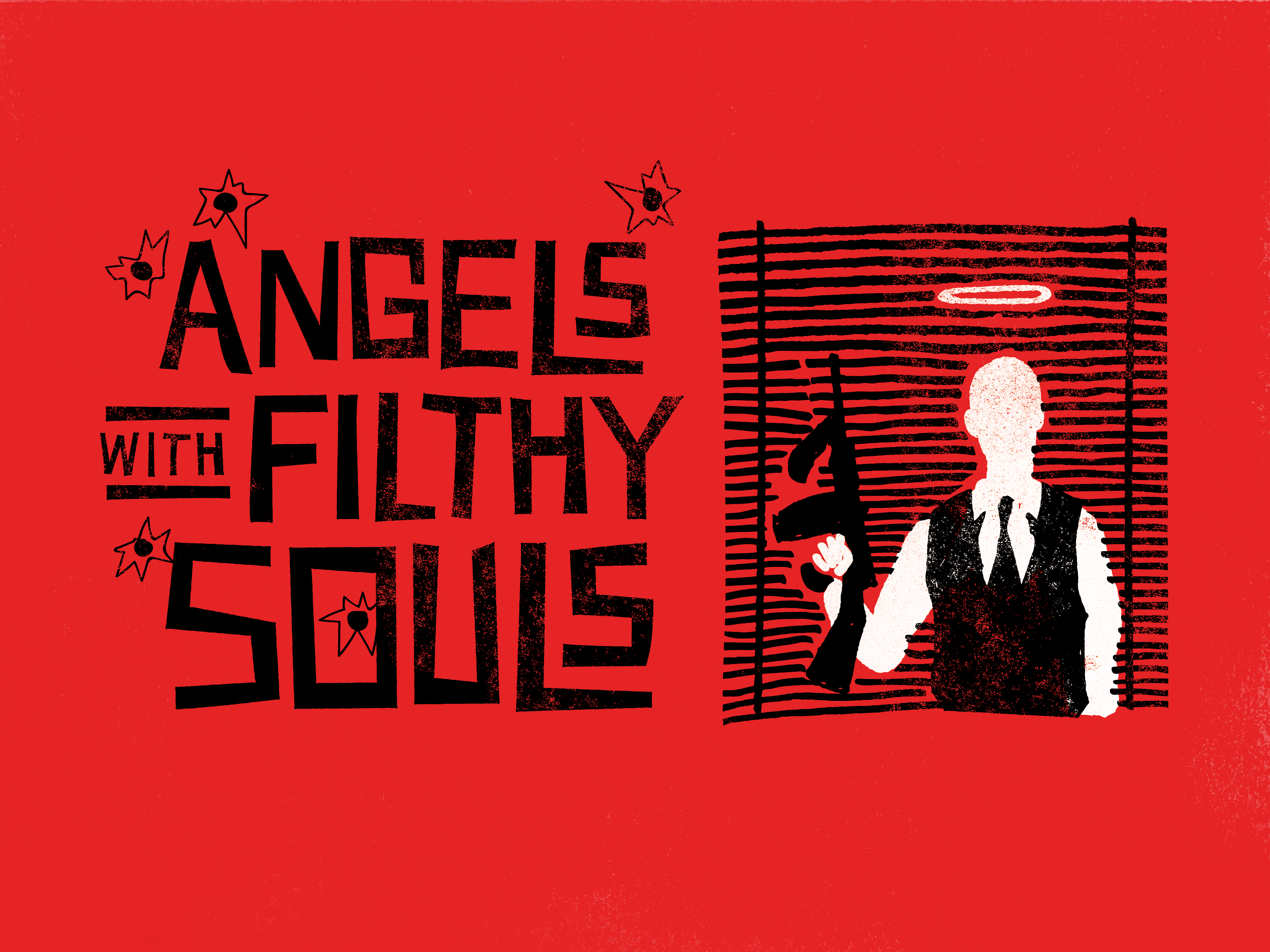 'Angels with Filthy Souls' Poster by