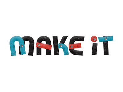 Make It custom expressive make playful text typography