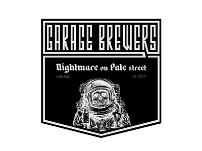 Garage Brewers - Nightmare on Pale street astronaut beer beer branding beer label beer label design black and white blackletter design graphic design typography