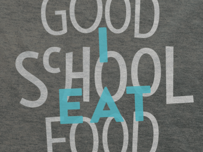 Good School Food design logo mark tshirt type