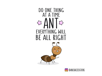 Motivational Ant ant bugs cartoons character cute design doodles funny humor illustration inspiration kawaii motivation puns