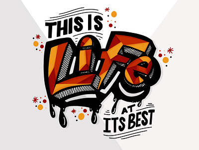 Life At It Best branding design illustration lettering lettering art lettering artist logo logotype typedesign typography