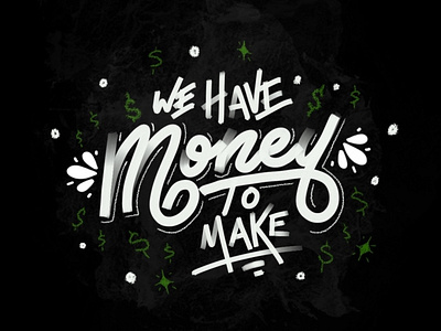 Money To Make branding design illustration lettering lettering art lettering artist logo logotype typedesign typography