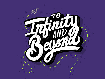 To Infinity & Beyond branding design illustration lettering lettering art lettering artist logo logotype typedesign typography