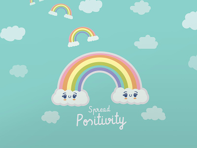 Spread Positivity | Rainbow | Illustration Kawaii Style clouds cute female illustrator flat graphic design illustrator kawaii kawaii art kids kids illustration lgbt pride rainbow sky