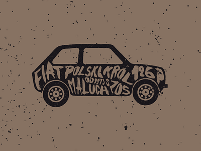 Fiat 126p - Maluch 126p car design fiat graphic design illustration maluch rougn typography vector