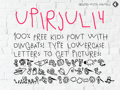 UPIRJULI4 - 100% free kids font with dingbats dingbats download drawing font font design fontself free