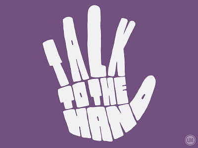 Talk to the Hand 90s hand hand drawn type lettering lunchboxbrain retro threadless