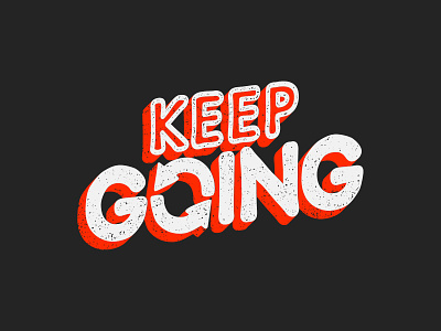 Keep Going illustration lettering lettering art lunchboxbrain positivity