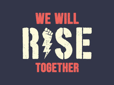 We Will Rise Together