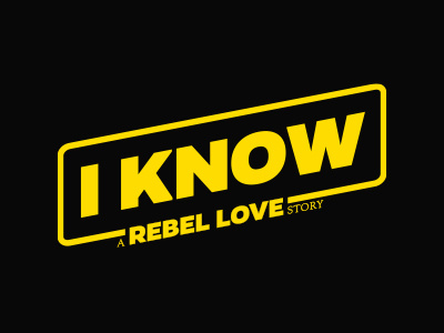 I Know nerdy solo star wars type typography