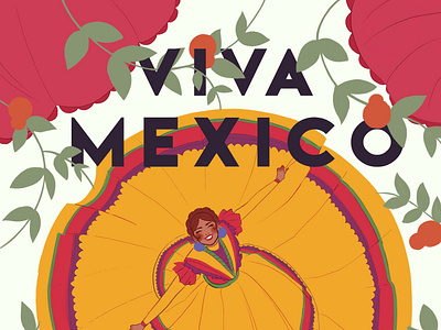 VIVA MEXICO - Flor bailar dance design diversity flat flowers folklorico illustration mexico poster typogaphy women