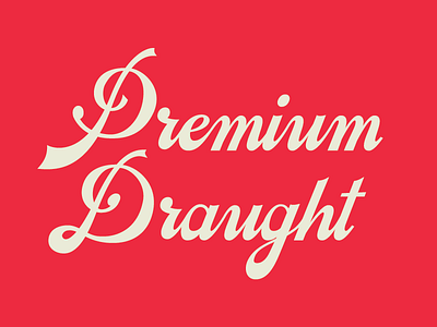 Premium letters beer draught hand lettering lettering premium script