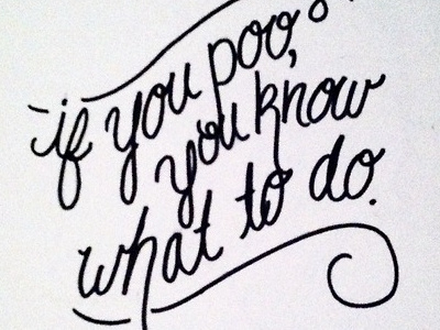 if you poo... design funny handwritten lettering poop script typography