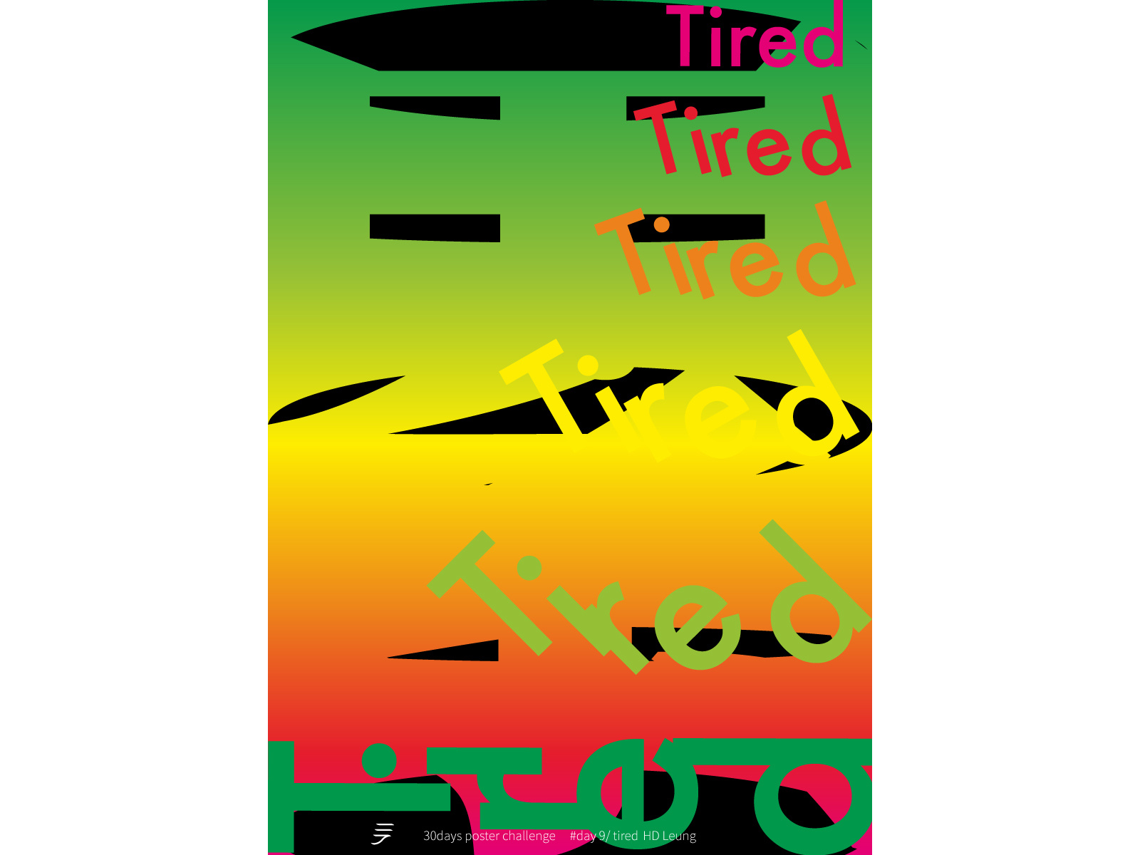 tired-30days-poster-challenge-day9-by-hd-leung-on-dribbble