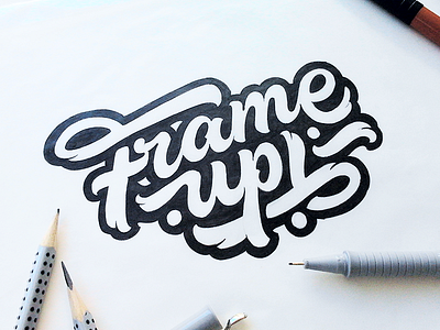 Frame up! - sketch frameup handlettering lettering logo typography