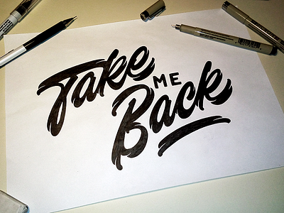 take me back - sketch handlettering lettering logo logotype print sketch sketching type typography