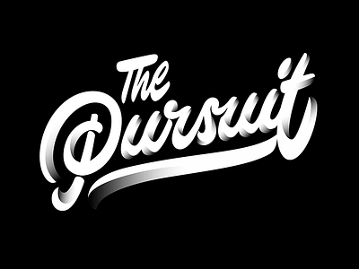 the Pursuit