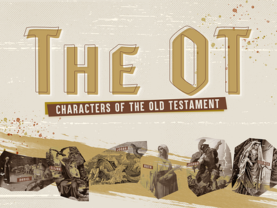 The OT - Characters of the Old Testament