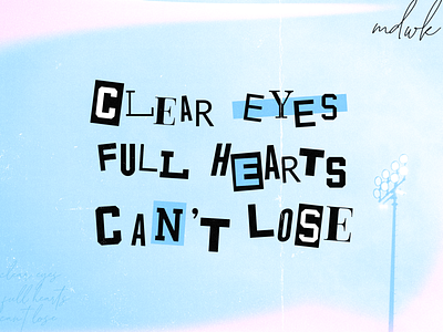 Clear Eyes, Full Hearts, Can't Lose church church art church design church media college design friday night lights graphic design illustration illustrator message series midweek sermon series