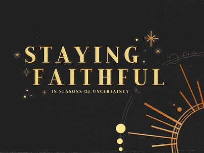 Staying Faithful branding christmas church church art church design church media design faith graphic design illustration
