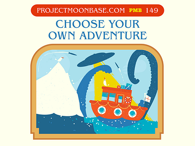 Choose Your Own Adventure adventure boat childrens iceberg illustration sea seagull tentacles ufo