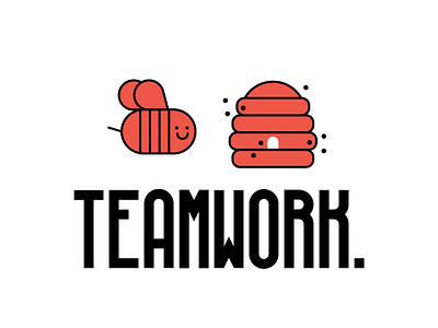 Teamwork! bee bee hive teamwork