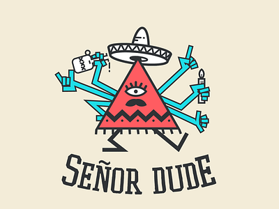 Senor Dude