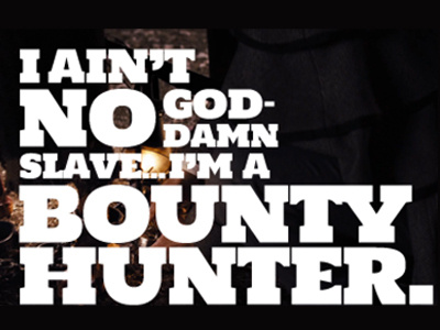 No God-damn Slave django unchained gif movie typography unused wip