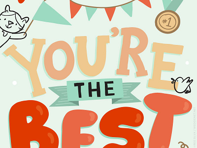 You're the Best font illustration lettering mint orange red teal type typography vector