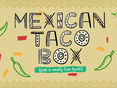 Mexican Taco Box font