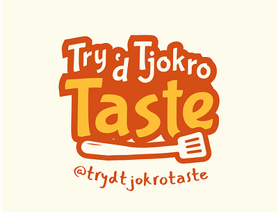 Logo Try 'D Tjokro Taste brand design branding business culinary design food illustration logo vector
