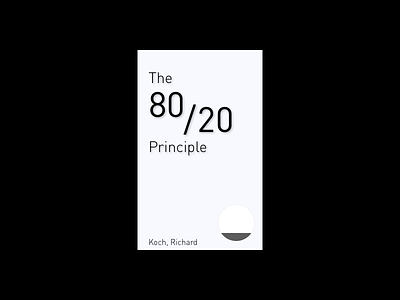 Book Cover - 01 - The 80/20 Principle 80 20 book cover books recommendation redesign