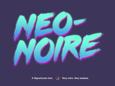 Neo-Noire font 1980s 80s art design font illustration outrun retro retrowave synthwave typography vaporwave