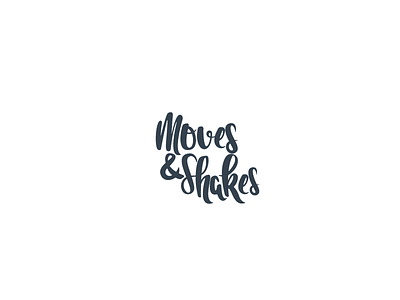 Moves&Shakes branding concept hand logo move script shakes written