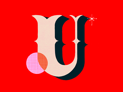 U 36 days of type 36daysoftype design graphic design hand letter hand lettered illustration lettering texture typography