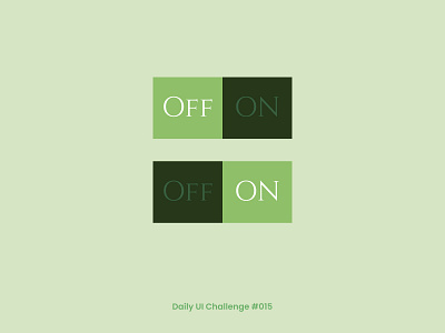 #DailyUI #015 - On/Off Switch challenge design figma onoff switch ui uidesign uiux