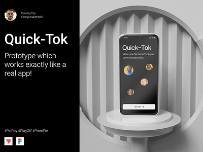 Quick-Tok | Prototype which works exactly like a real app! animation app apple dating design illustrator minimal pieday protopie prototyping social ui ux