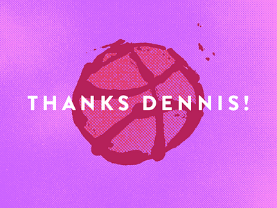 Thanks Dennis Weinhardt! basketball debut dribbble halftone illustration thank you