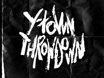 Youngstown Throwndown fight games grunge hand handrawn ink lettering throwdown type